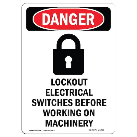 Signmission Safety Sign, OSHA Danger, 24" Height, Aluminum, Lockout Electrical, Portrait OS-DS-A-1824-V-1436